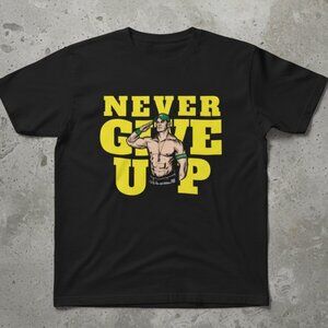 John Cena Never Give Up Motivational Wrestling Fan Graphic T-Shirt